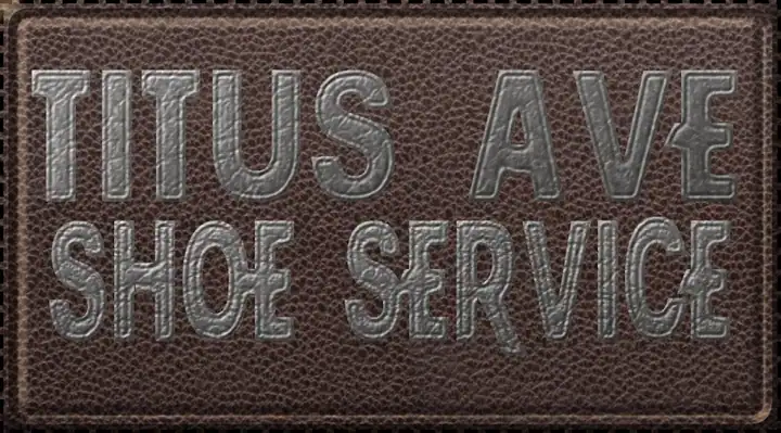 Titus Shoe Repair & Service, a shoe repair shop in Rochester